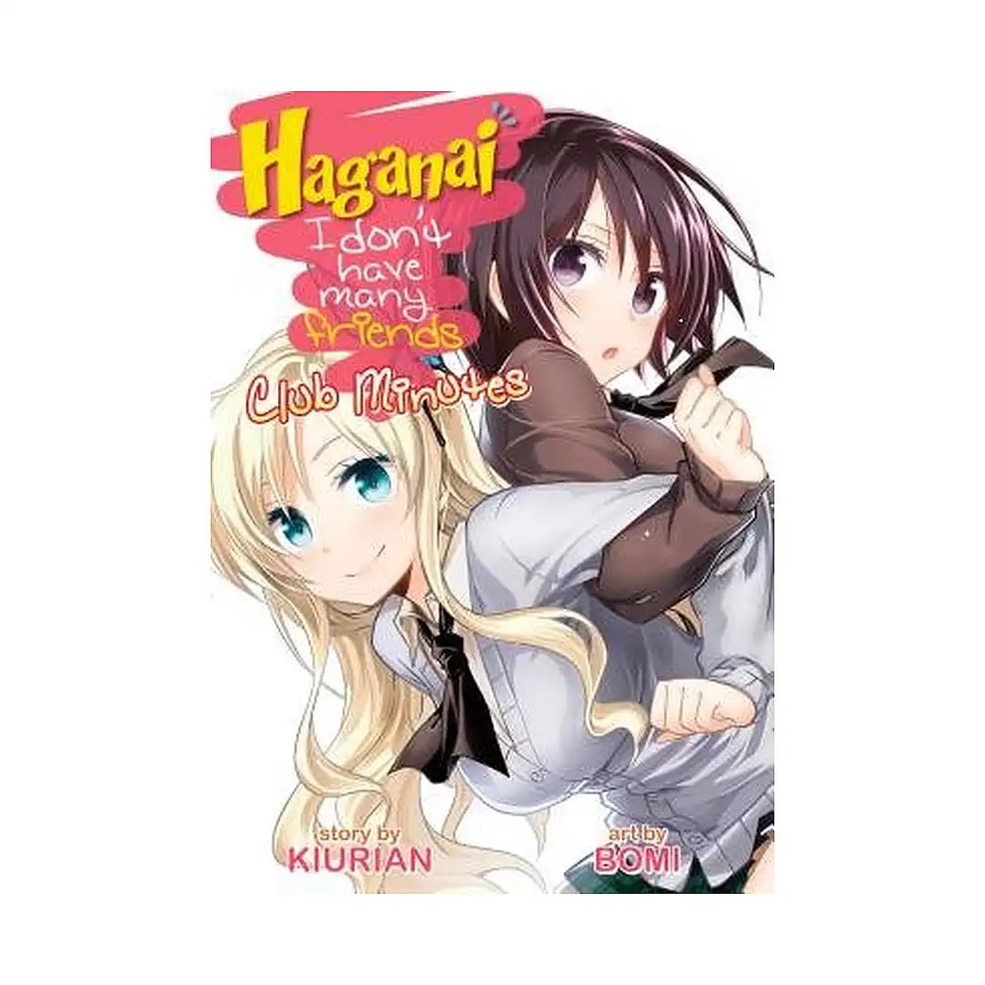 9781626920842 Haganai: I Don't Have Many Friends - Club Minutes (Manga)