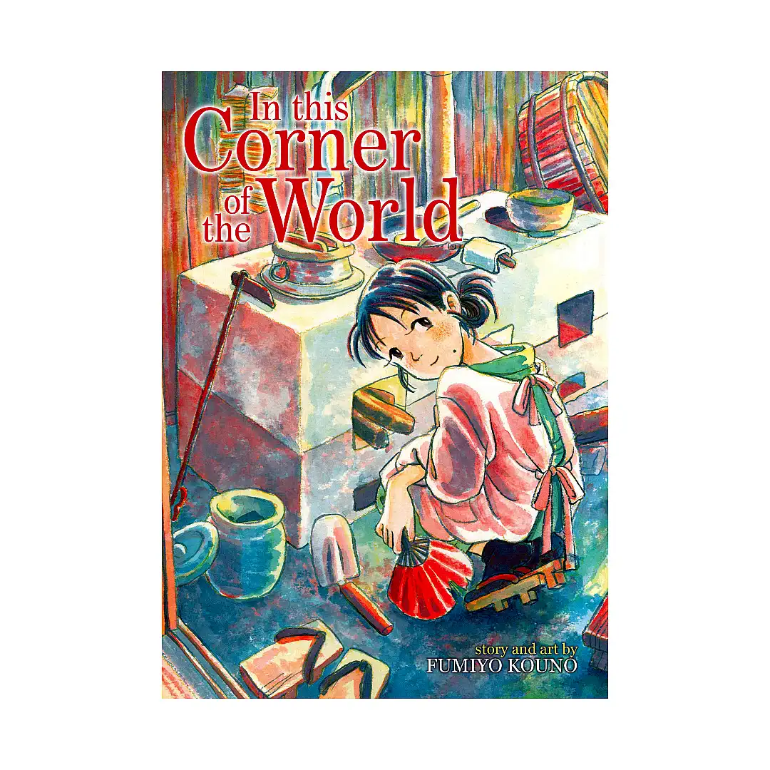 9781626927476 In This Corner of the World (Manga)