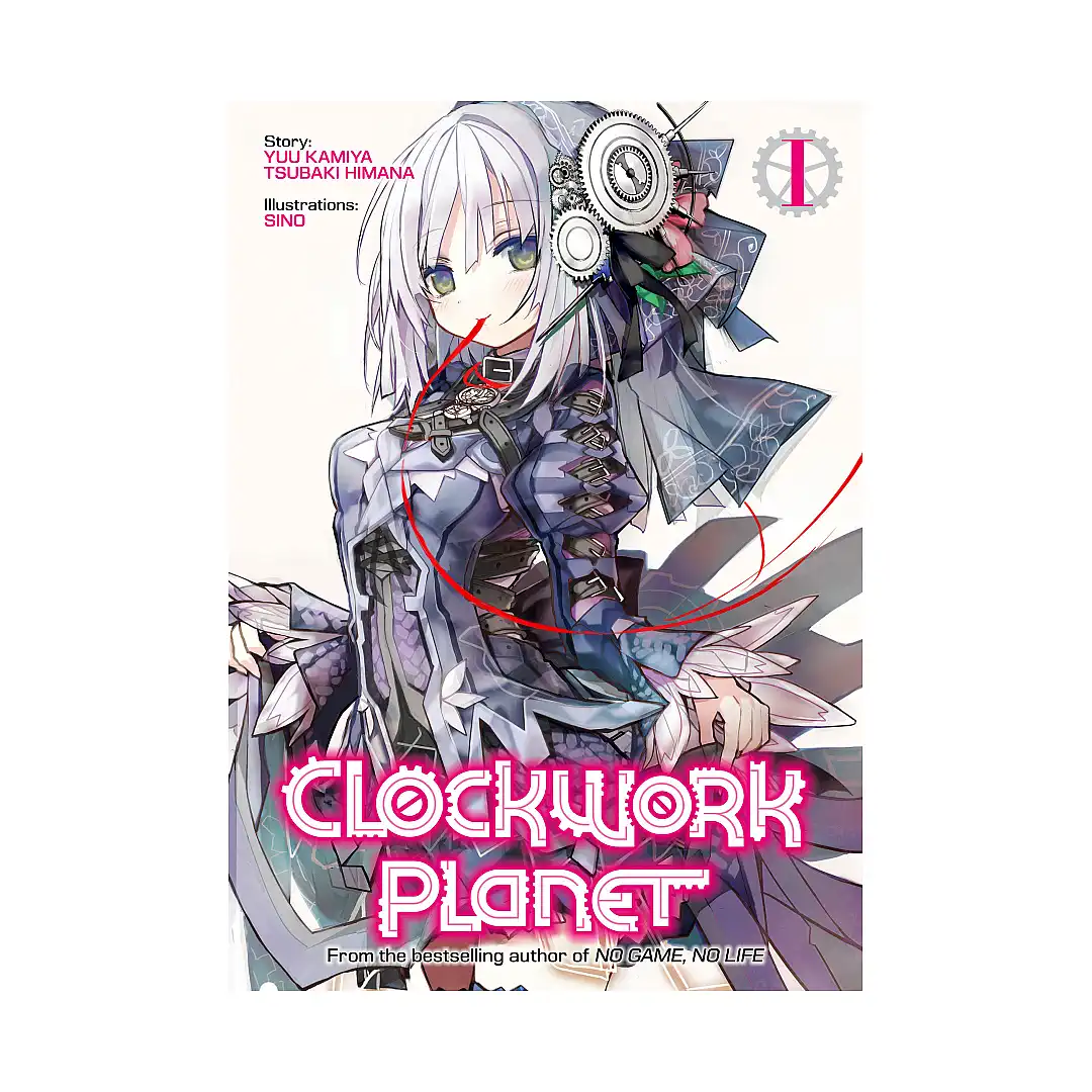 9781626927551 Clockwork Planet (Light Novel) Volume 01
