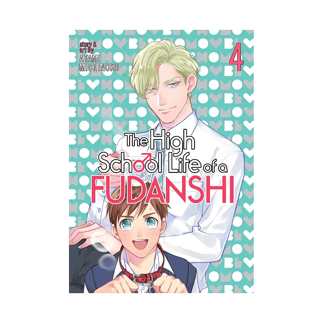 The High School Life of a Fudanshi (Manga) Volume 04