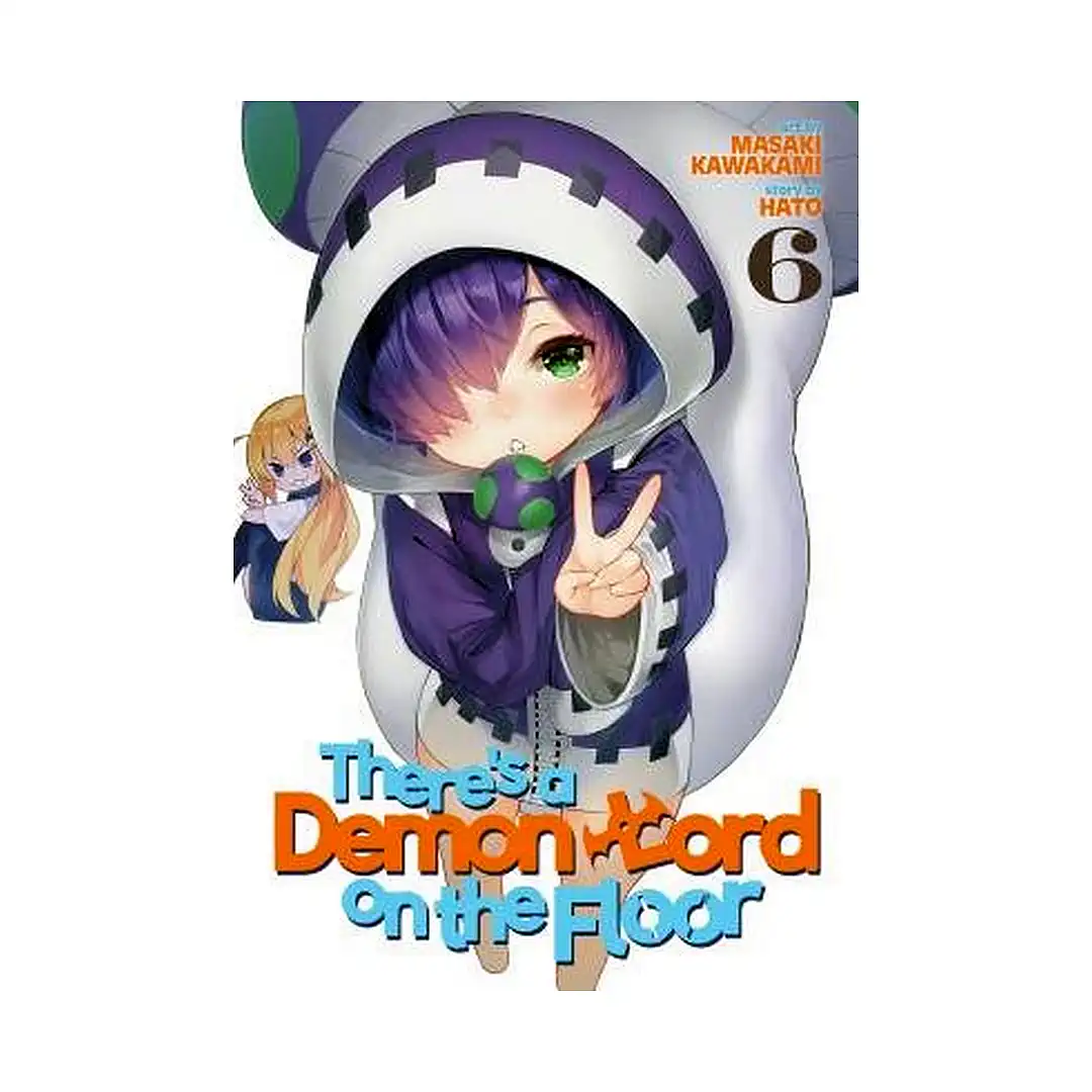 9781626928305 There's a Demon Lord on the Floor (Manga) Volume 06