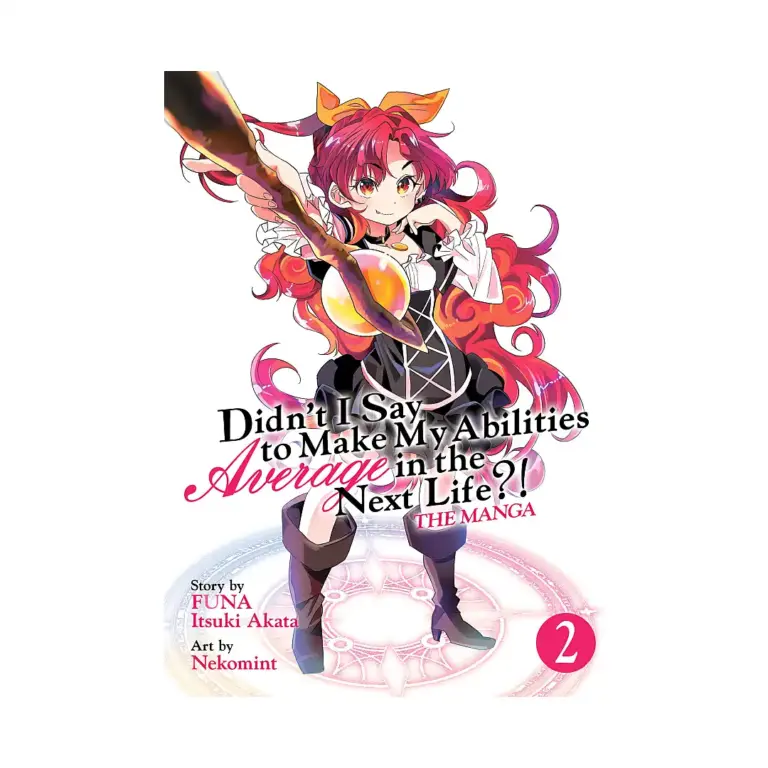 Didn't I Say to Make My Abilities Average in the Next Life?! (Manga) Volume 02