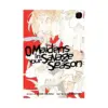 O Maidens in Your Savage Season (Manga) Volume 01