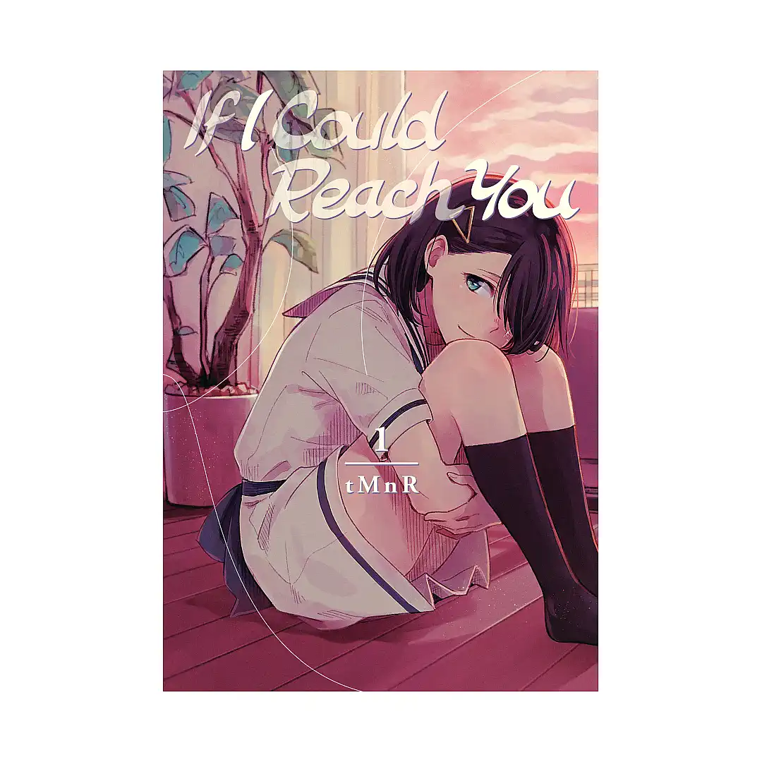 If I Could Reach You (Manga) Volume 01