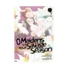 9781632369185 O Maidens in Your Savage Season (Manga) Volume 07