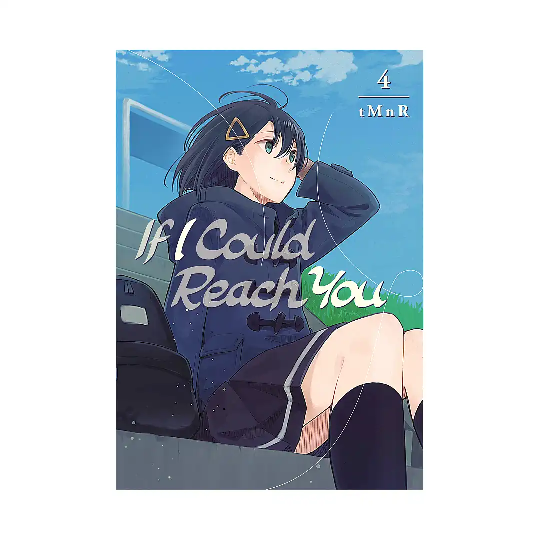 9781632369376 If I Could Reach You (Manga) Volume 04