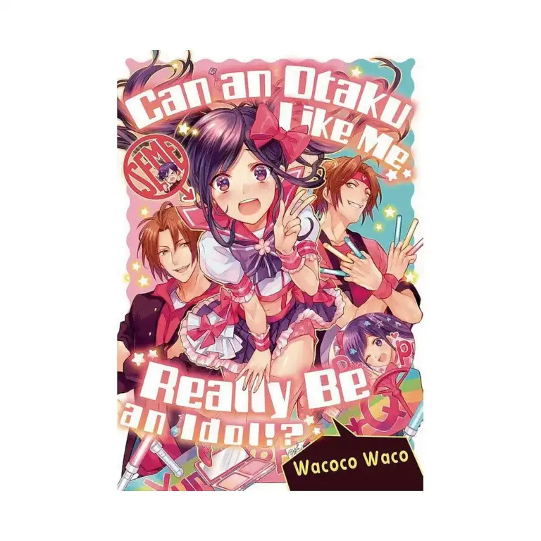 9781634421713 Can an Otaku Like Me Really Be an Idol? (Manga)