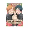 9781634423830 Eiji and Shiro: From Zeroes to Heroes (Manga)