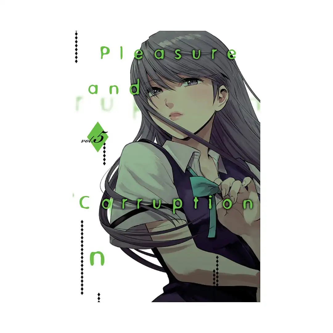 Pleasure & Corruption (Manga) Volume 05