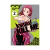Kiruru Kill Me (Manga) Volume 02
