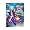 She Professed Herself Pupil of the Wise Man (Light Novel) Volume 05