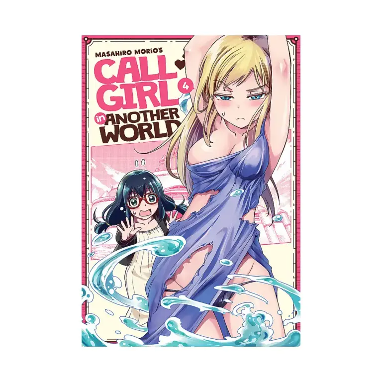 Call Girl in Another World (Manga) Volume 04