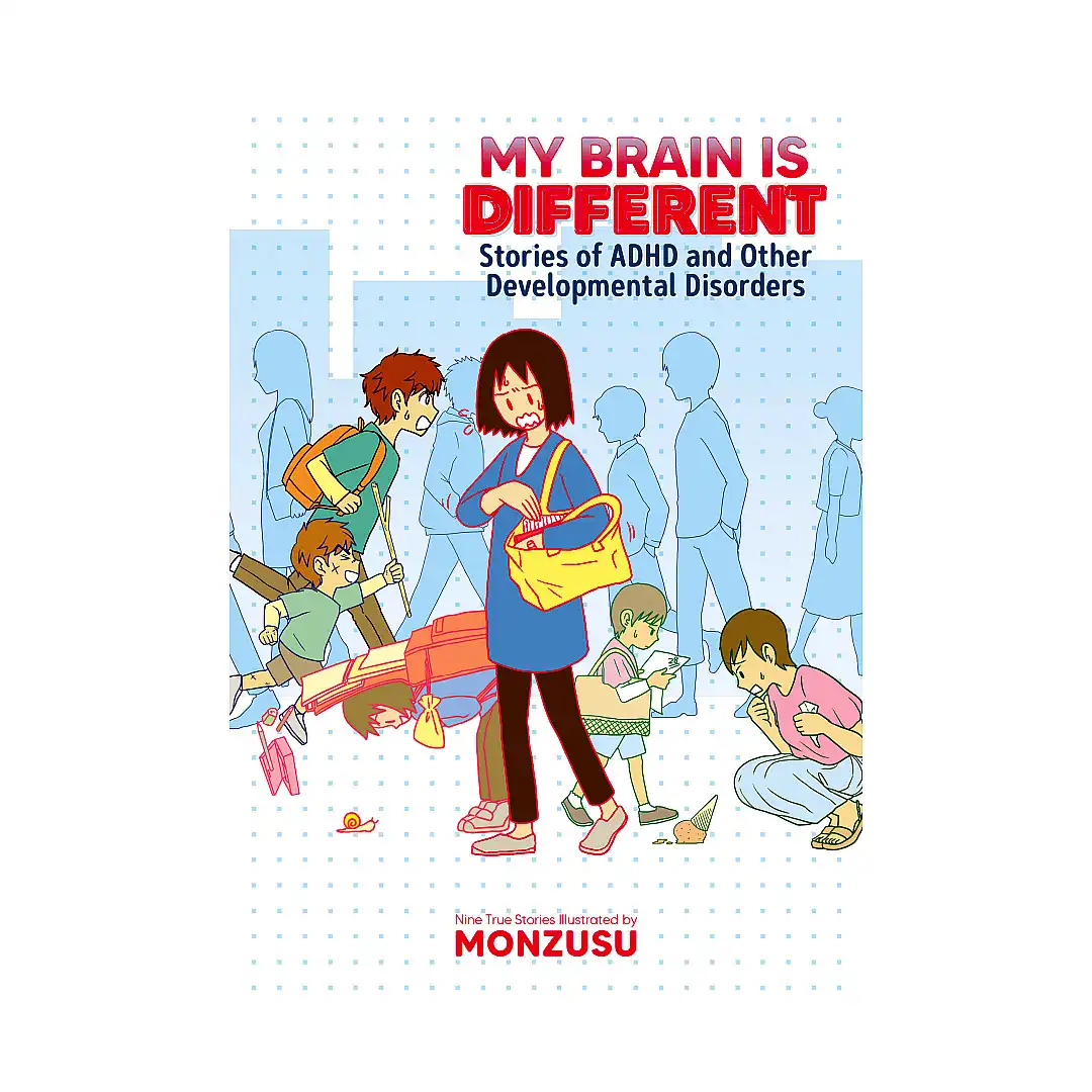 9781638582359 My Brain is Different: Stories of ADHD and Other Developmental Disorders (Manga)