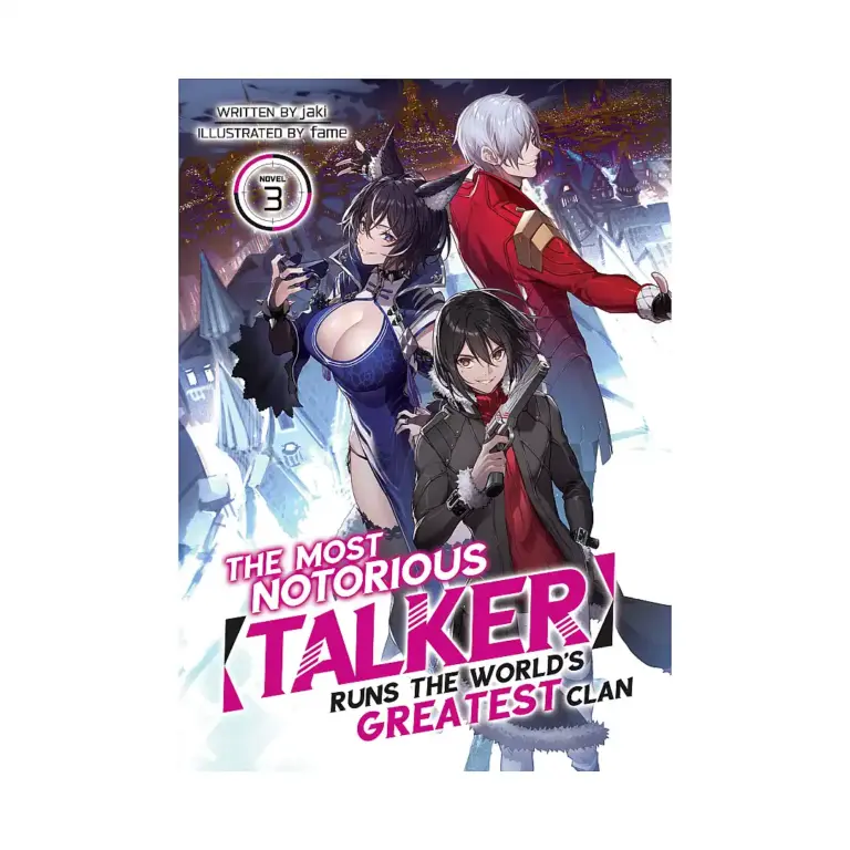9781638582663 The Most Notorious "Talker" Runs the World's Greatest Clan (Light Novel) Volume 03