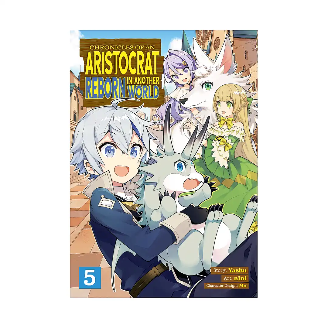 9781638582908 Chronicles of an Aristocrat Reborn in Another World (Manga) Volume 05