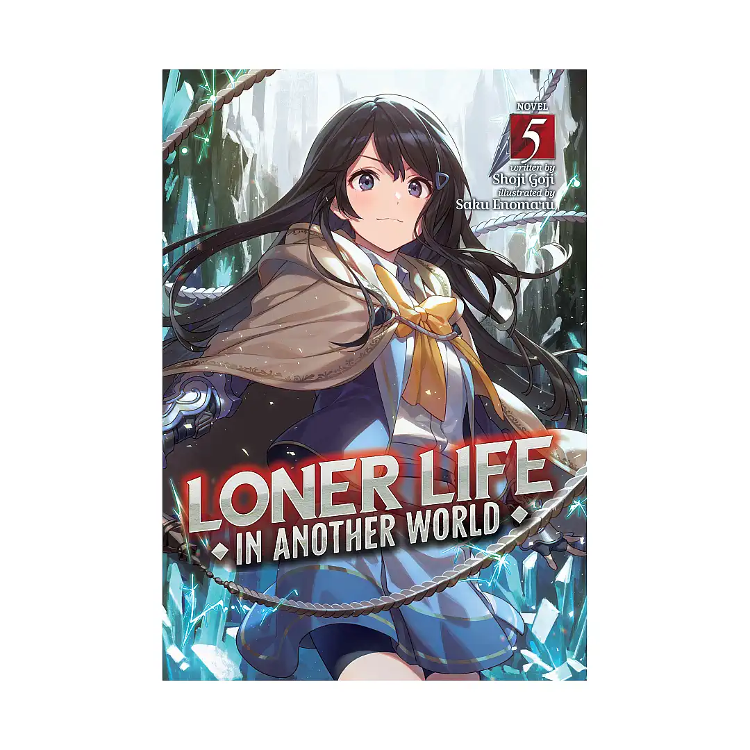 9781638582991 Loner Life in Another World (Light Novel) Volume 05