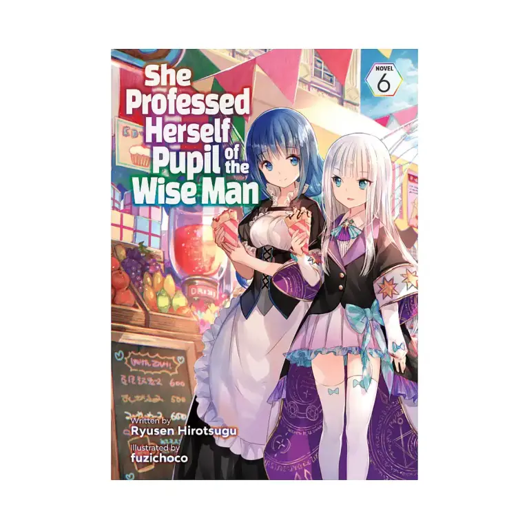 9781638583004 She Professed Herself Pupil of the Wise Man (Light Novel) Volume 06