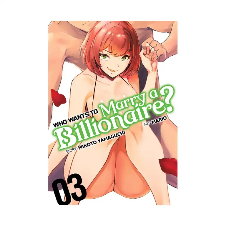 9781638583257 Who Wants to Marry a Billionaire? (Manga) Volume 03