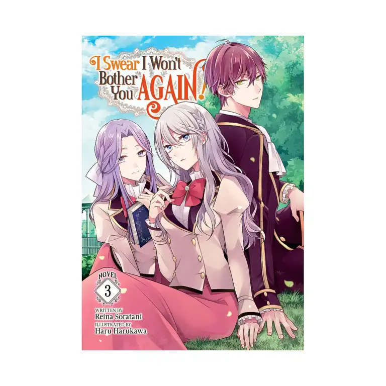 9781638583769 I Swear I Won't Bother You Again! (Light Novel) Volume 03