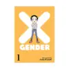 9781638583998 X-Gender (Manga) Volume 01