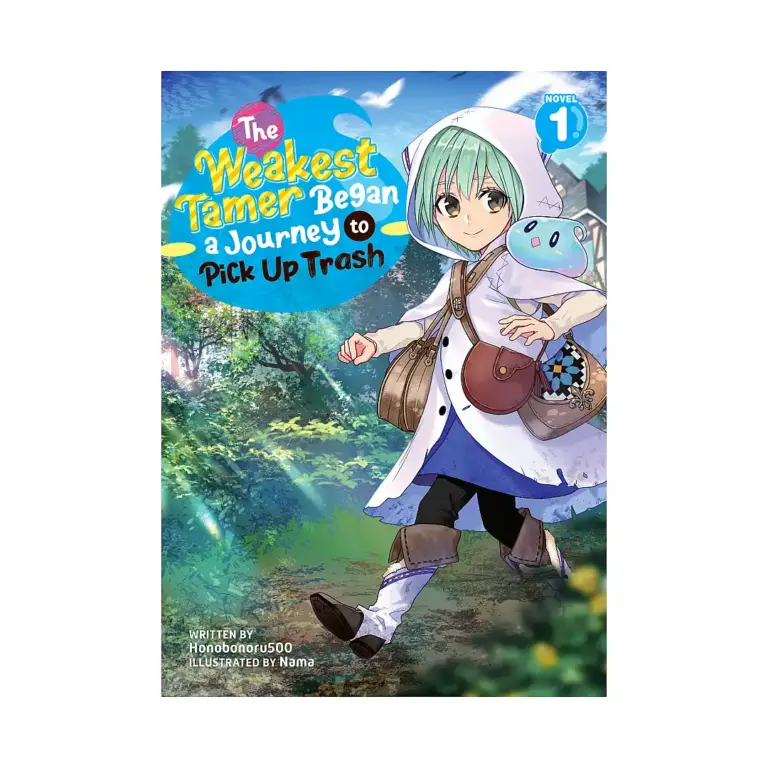 The Weakest Tamer Began a Journey to Pick Up Trash (Light Novel) Volume 01