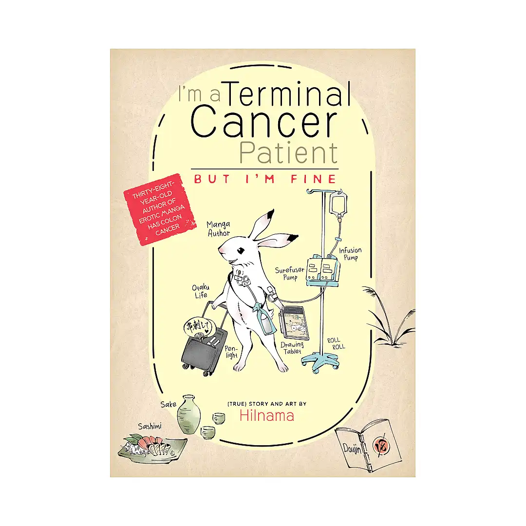 9781638585251 I'm a Terminal Cancer Patient, but I'm Fine. (Manga)