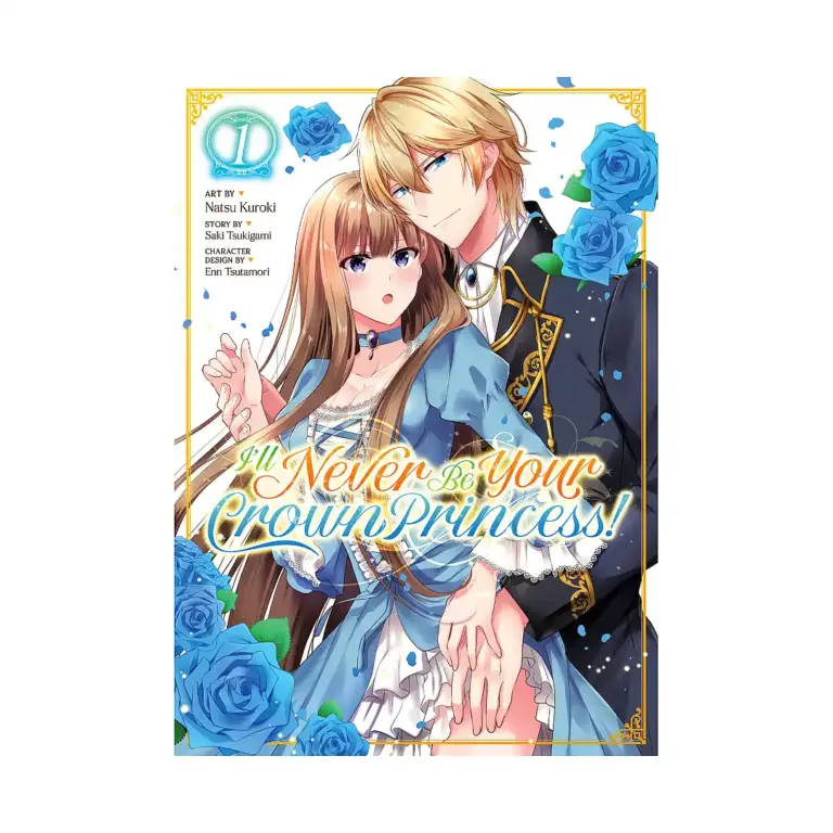 9781638585299 I'll Never Be Your Crown Princess! (Manga) Volume 01