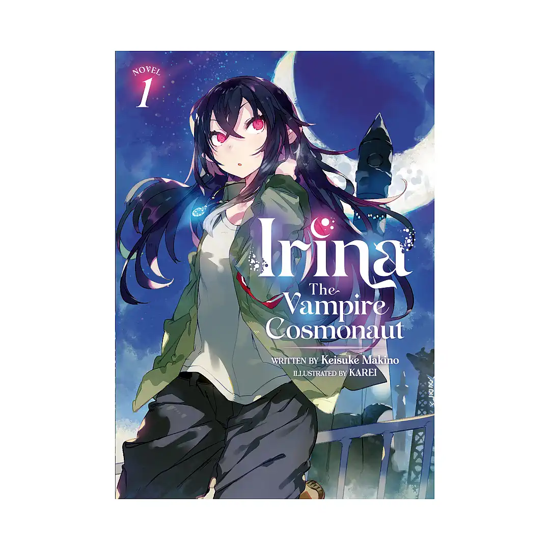 Irina: The Vampire Cosmonaut (Light Novel) Volume 01