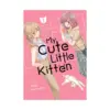 9781638585787 My Cute Little Kitten (Manga) Volume 01