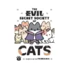 The Evil Secret Society of Cats (Manga) Volume 01