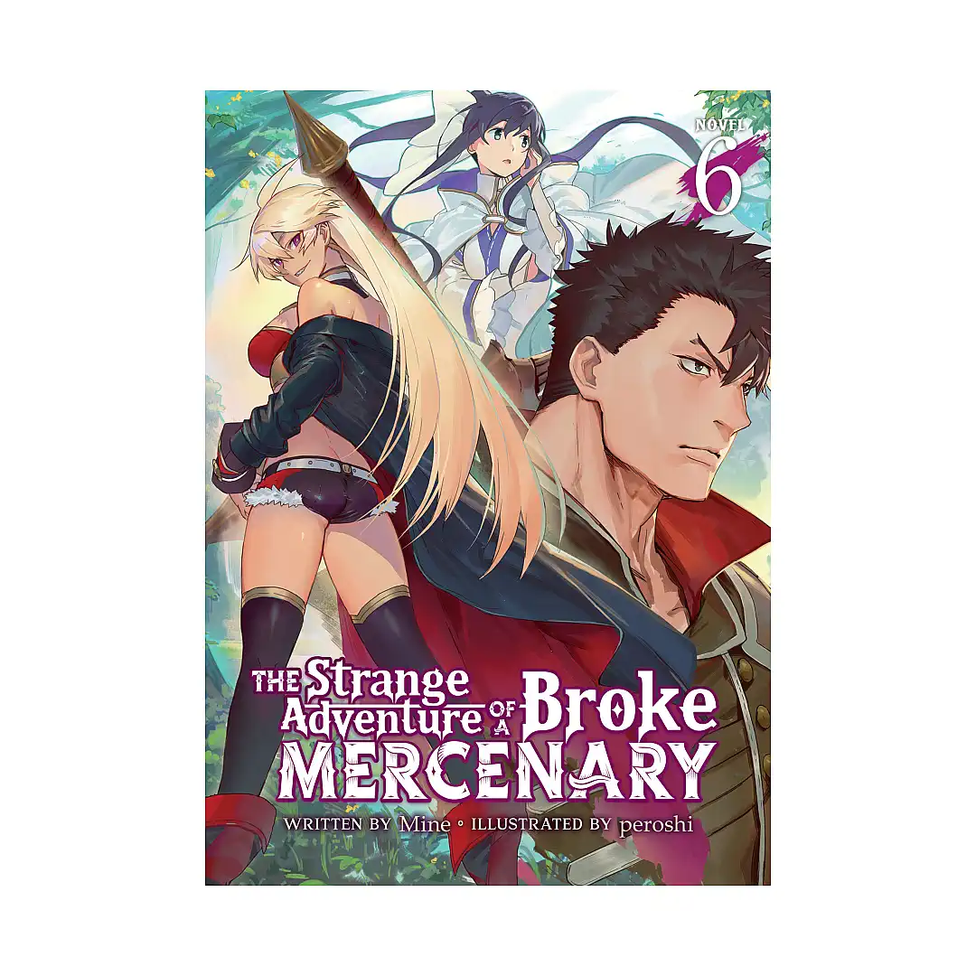 9781638585954 The Strange Adventure of a Broke Mercenary (Light Novel) Volume 06