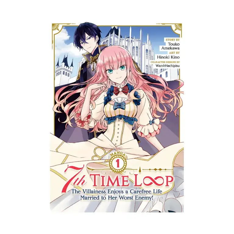 7th Time Loop: The Villainess Enjoys a Carefree Life Married to Her Worst Enemy! (Manga) Volume 01