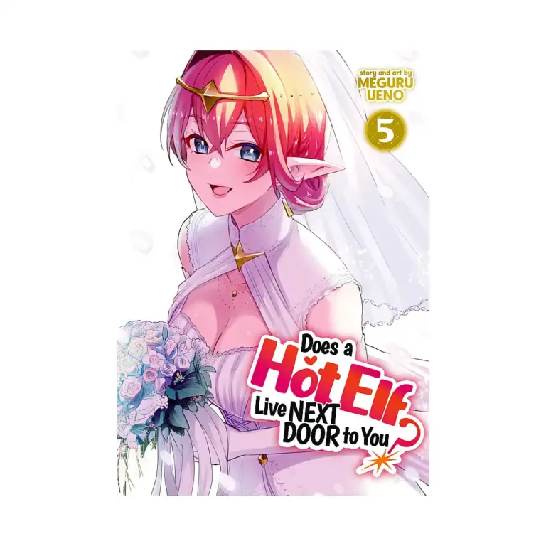 Does a Hot Elf Live Next Door to You? (Manga) Volume 05