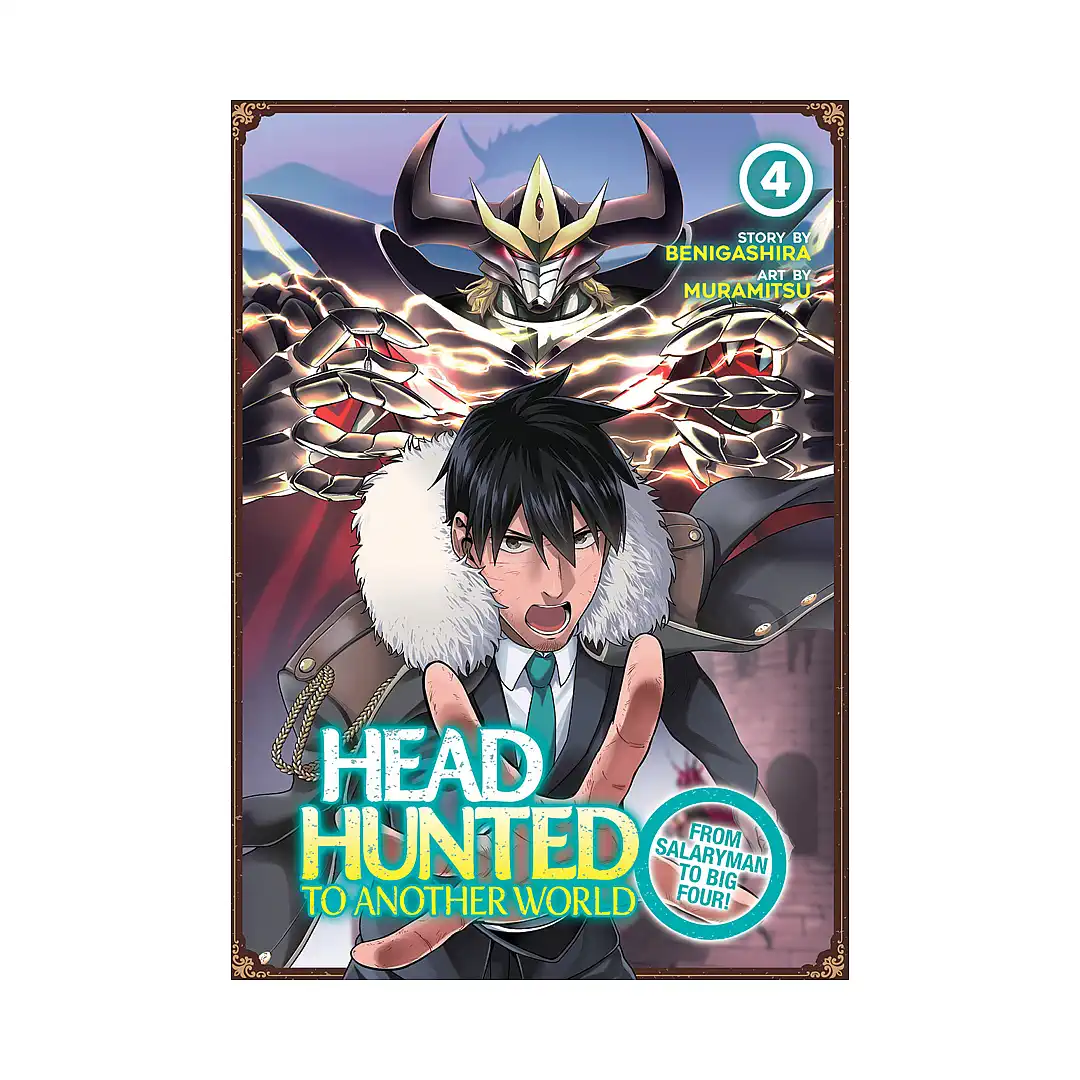 9781638587132 Headhunted to Another World: From Salaryman to Big Four! (Manga) Volume 04