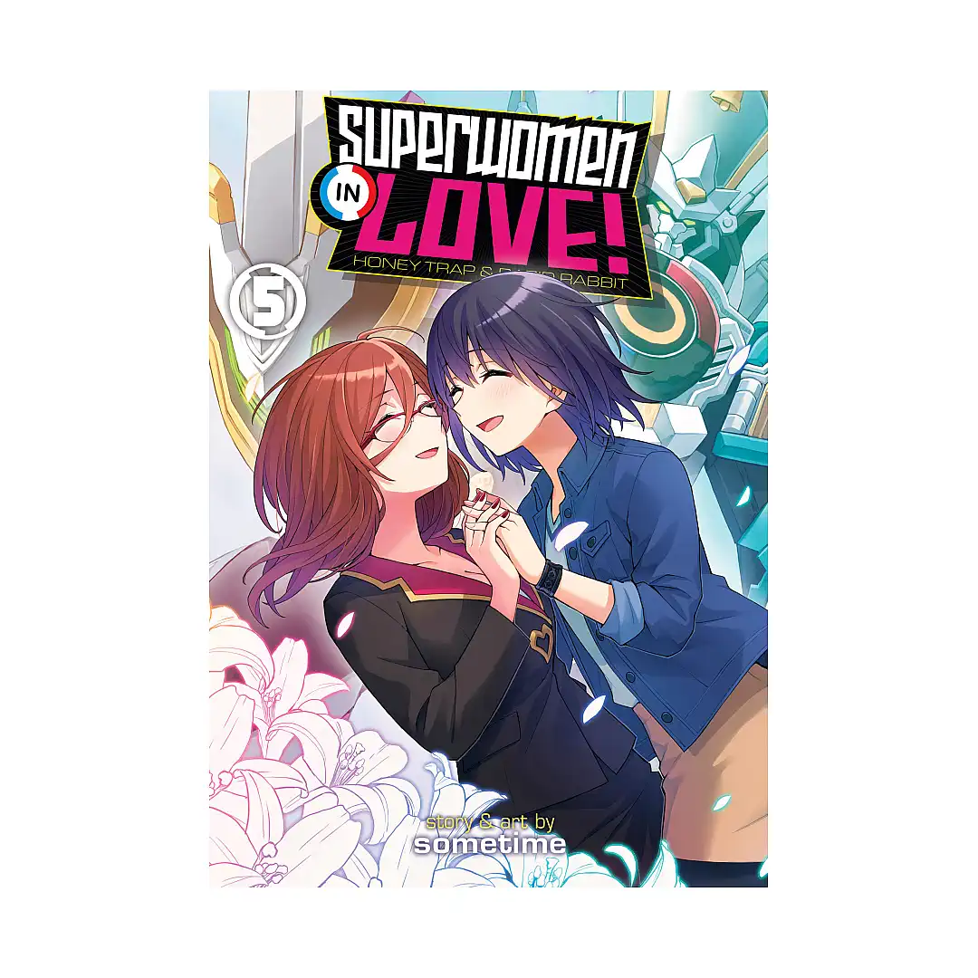 9781638587224 Superwomen in Love! Honey Trap and Rapid Rabbit (Manga) Volume 05
