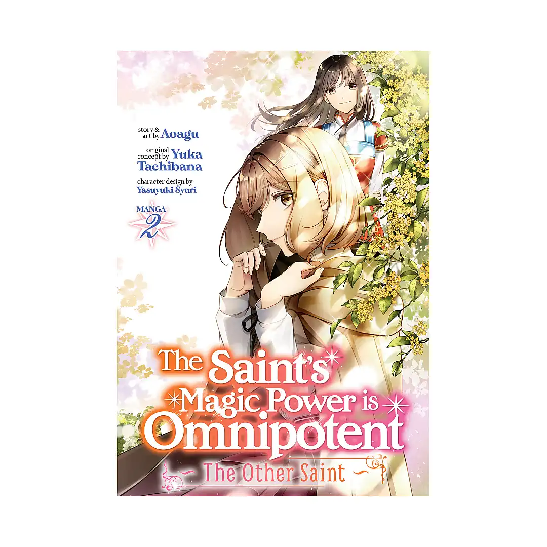The Saint's Magic Power Is Omnipotent: The Other Saint (Manga) Volume 02