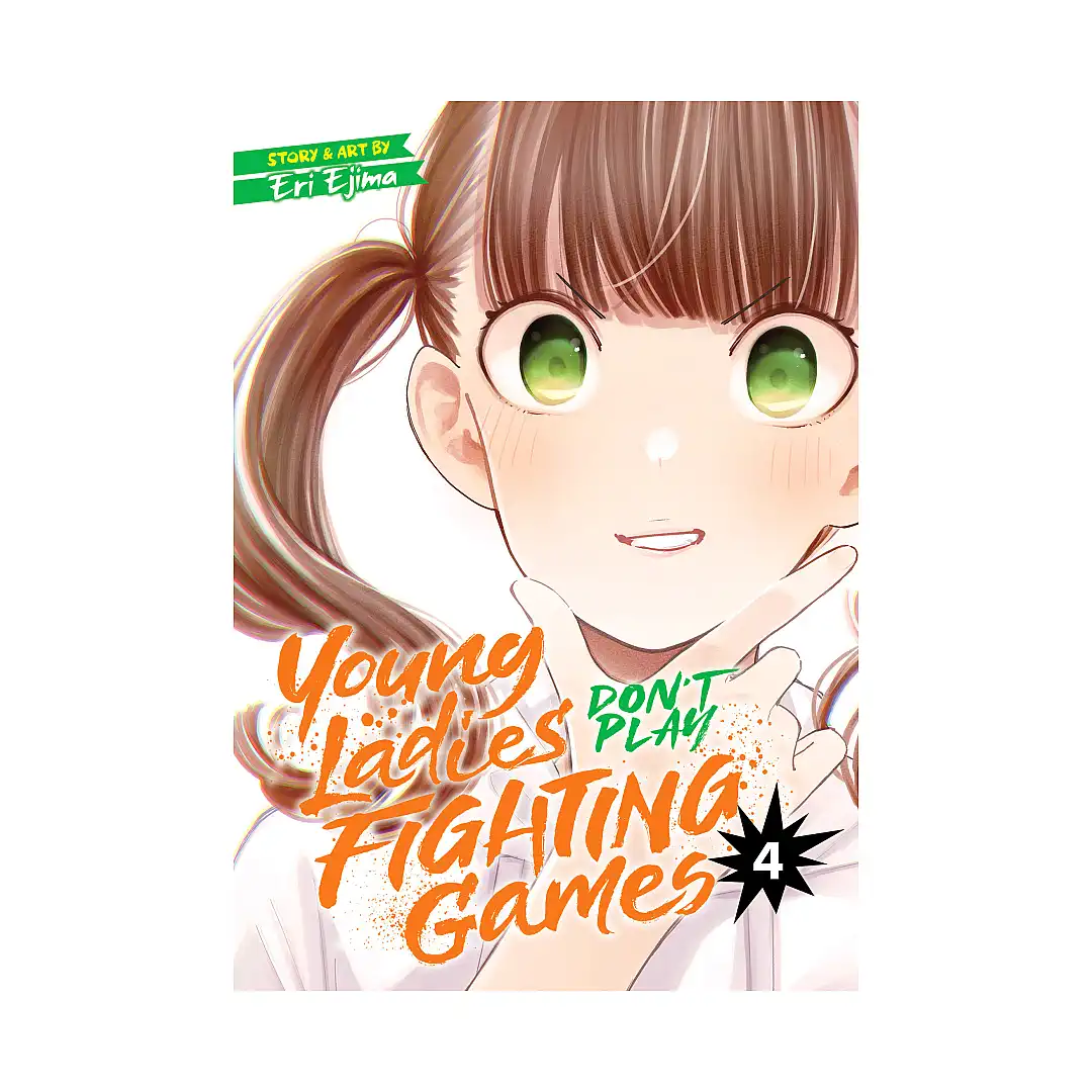 9781638587354 Young Ladies Don't Play Fighting Games (Manga) Volume 04