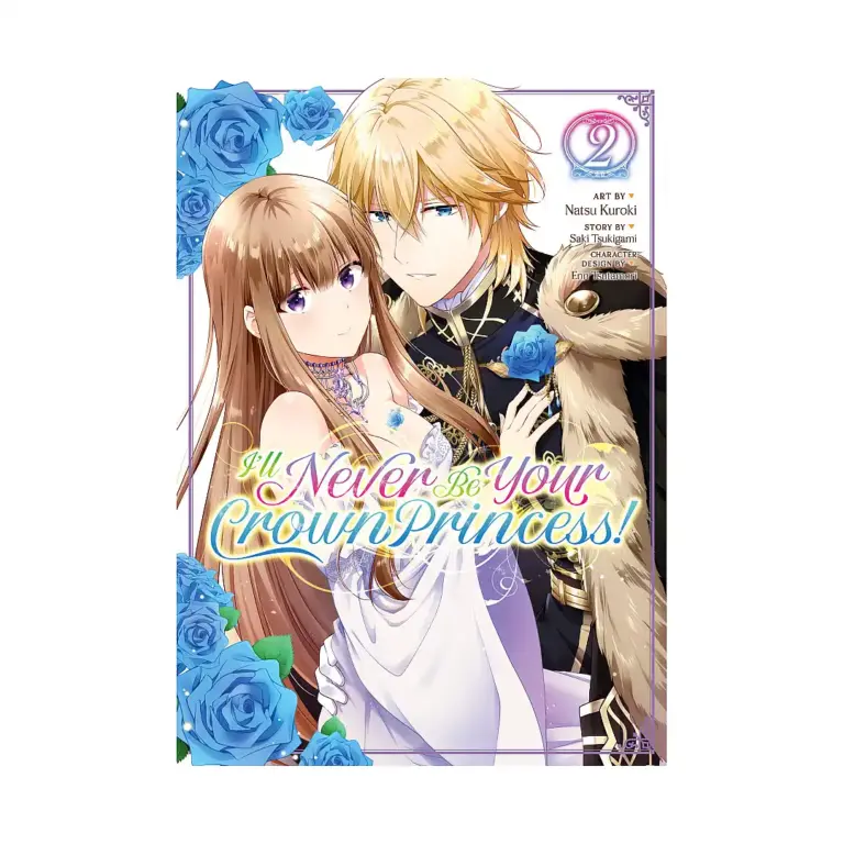 9781638587477 I'll Never Be Your Crown Princess! (Manga) Volume 02