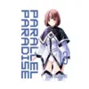 Parallel Paradise (Manga) Volume 13