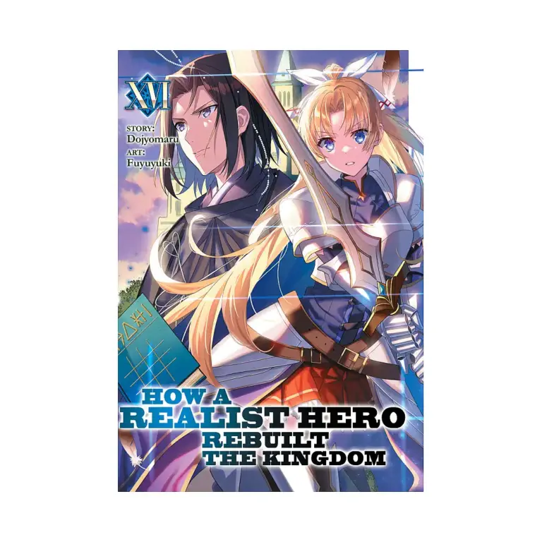 9781638587637 How a Realist Hero Rebuilt the Kingdom (Light Novel) Volume 16