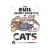9781638588122 The Evil Secret Society of Cats (Manga) Volume 02