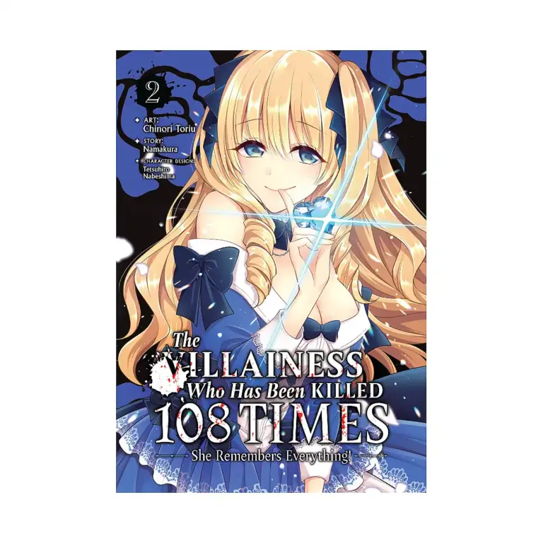 The Villainess Who Has Been Killed 108 Times: She Remembers Everything! (Manga) Volume 02