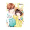 9781638589679 I Think I Turned My Childhood Friend Into a Girl (Manga) Volume 03