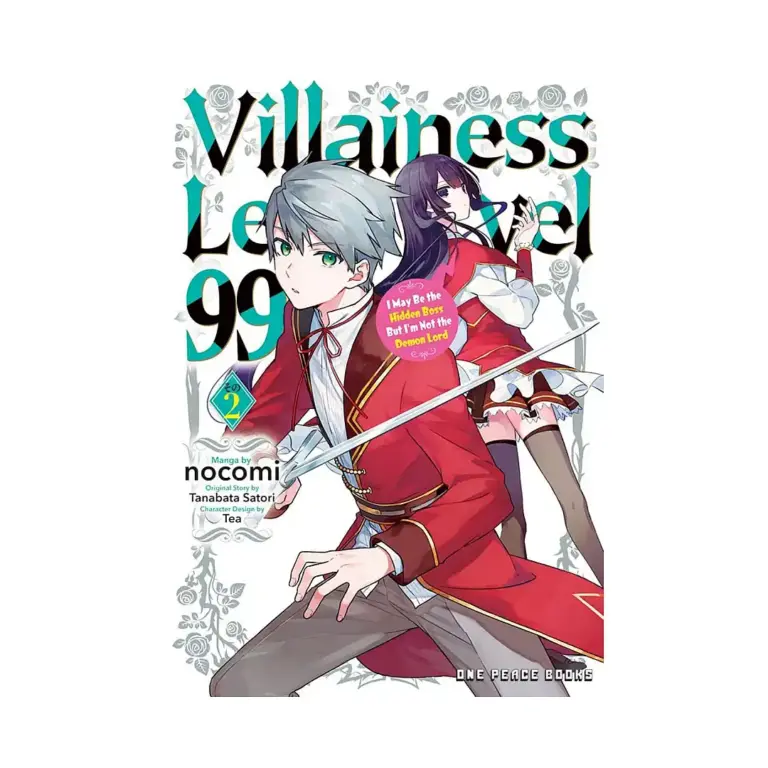 Villainess Level 99: I May Be the Hidden Boss But I'm Not the Demon Lord (Manga) Volume 02