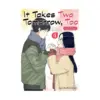 9781642733341 It Takes Two Tomorrow, Too (Manga) Volume 04