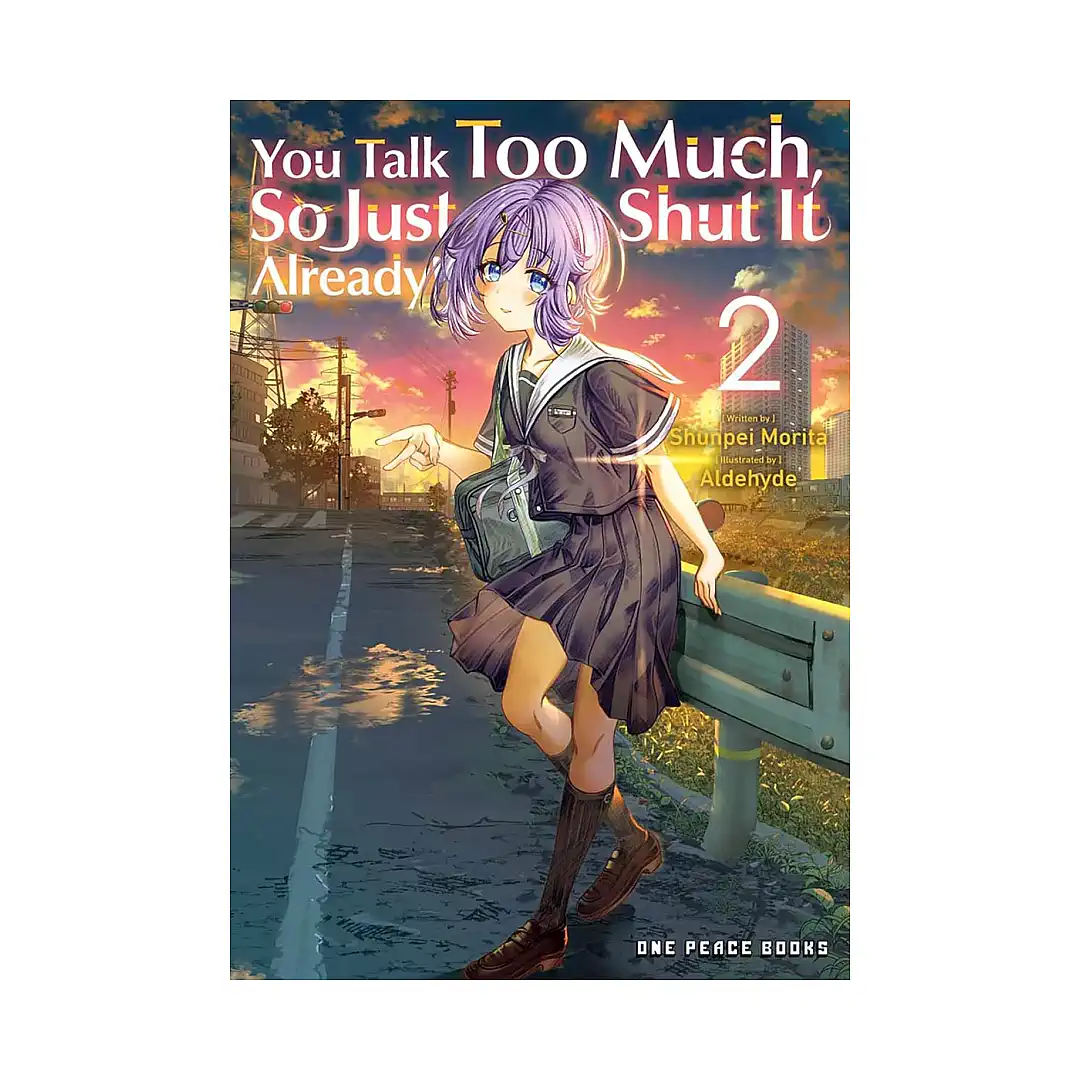 9781642734935 You Talk Too Much, So Just Shut It Already! (Manga) Volume 02