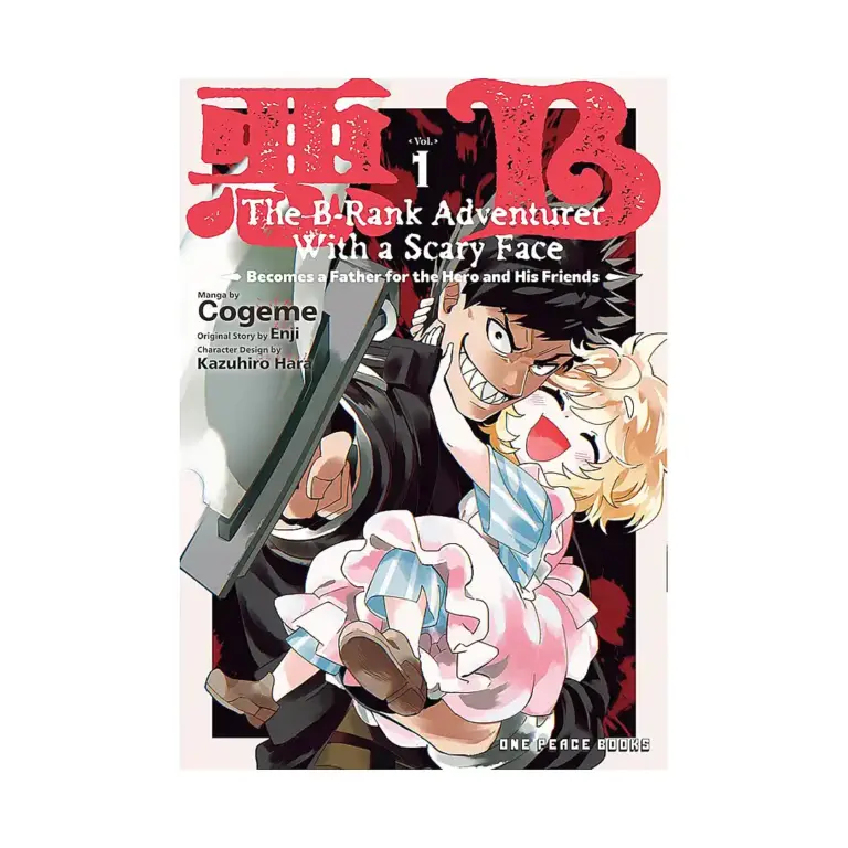 9781642735017 The B-Rank Adventurer with a Scary Face Becomes a Father for the Hero and His Friends (Manga) Volume 01
