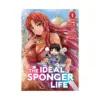 The Ideal Sponger Life (Manga) Volume 01
