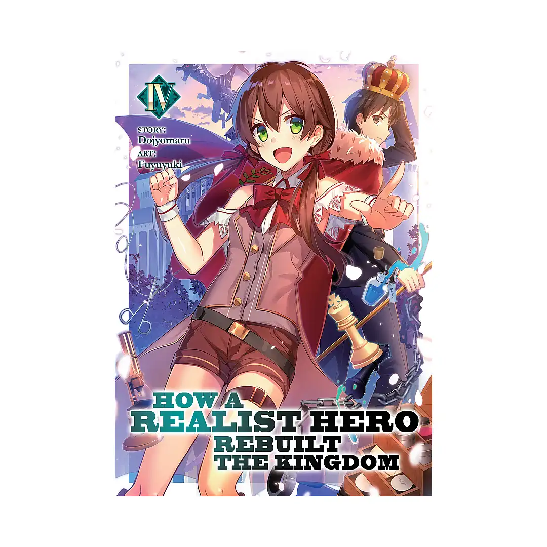 9781642750454 How a Realist Hero Rebuilt the Kingdom (Light Novel) Volume 04