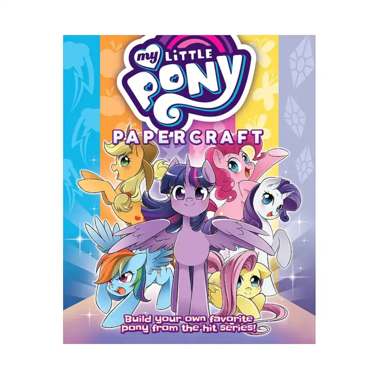 My Little Pony: Friendship Is Magic Papercraft (Guide Book)